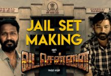 ’வடசென்னை’ – ஜெயில் செட் உருவான விதம்