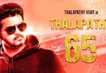 ‘தளபதி 65’ திரைப்படத்தின் இயக்குனர் குறித்த தகவல்