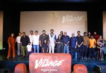 பிரைம் வீடியோ வழங்கும் “தி வில்லேஜ்” சீரிஸின் டிரெய்லர் வெளியீட்டு விழா