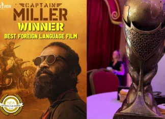 “கேப்டன் மில்லர்” திரைப்படம் சிறந்த வெளிநாட்டுத் திரைப்பட விருதை வென்றுள்ளது!