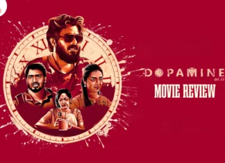டோபமைன் @2.22 தமிழ் திரைப்பட விமர்சனம்
