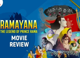 ராமாயணம்: தி லெஜெண்ட் ஆஃப் பிரின்ஸ் ராமா தமிழ் திரைப்பட விமர்சனம்